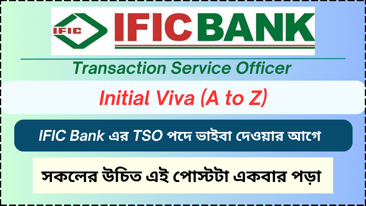 IFIC Bank Initial Viva